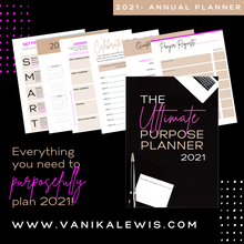 Load image into Gallery viewer, The Ultimate Purpose Planner 2021