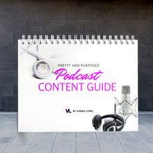 Load image into Gallery viewer, Podcast Content Guide (printable)